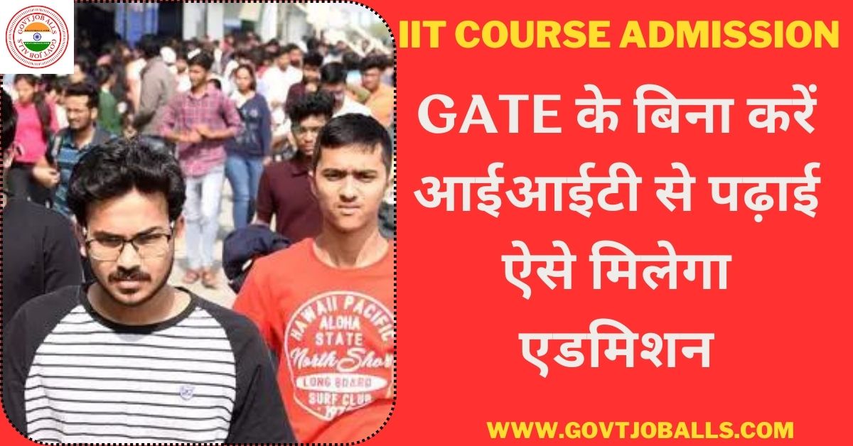 IIT Course Admission without gate