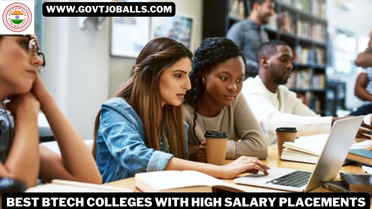 Best Btech Colleges with High Salary Placements 2023